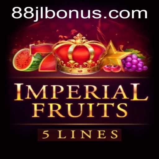 Imperial Fruits 5: A Casino Adventure with 88JL