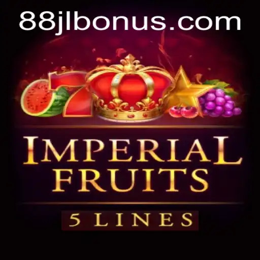 Imperial Fruits 5: A Casino Adventure with 88JL