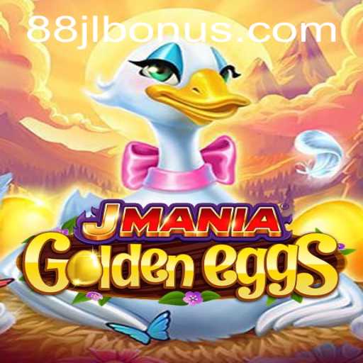 JManiaGoldenEggs: The Ultimate Gaming Adventure with 88JL
